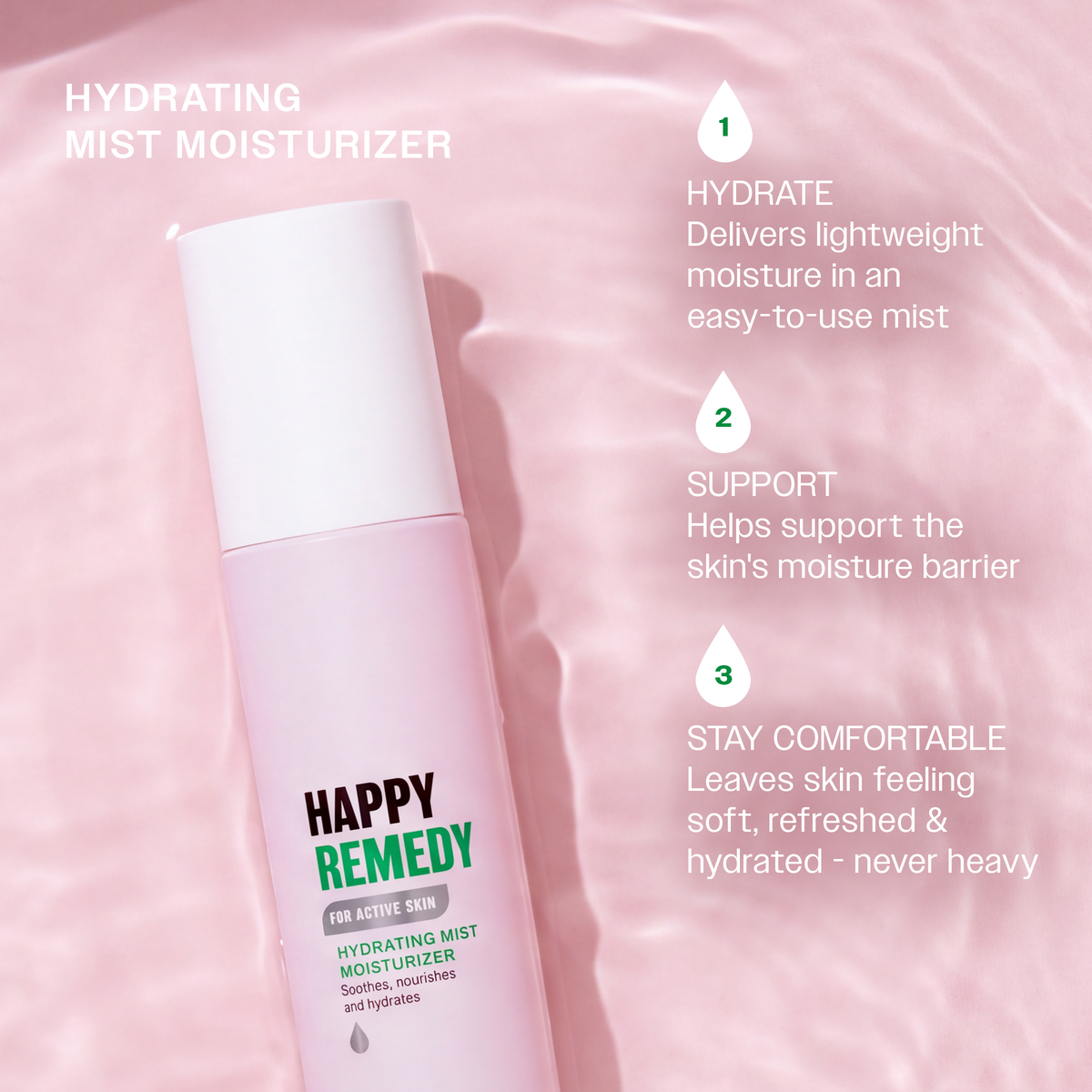 Hydrating Mist Moisturizer benefits: delivers lightweight moisture, supports the skin's moisture barrier, and leaves skin soft and hydrated